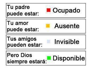 Dios siempre esta  disponible